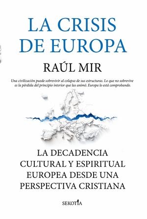 CRISIS DE EUROPA, LA | 9791387812751 | MIR, RAÚL M.