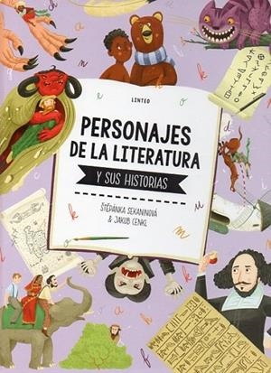 PERSONAJES DE LA LITERATURA Y SUS HISTORIAS | 9788412974225 | SEKANINOVÁ, ŠTEPÁNKA / CENKL, JAKUB