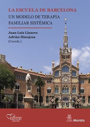 ESCUELA DE BARCELONA, LA. UN MODELO DE TERAPIA FAMILIAR SISTÉMICA | 9791387510312 | LINARES, JUAN LUIS
