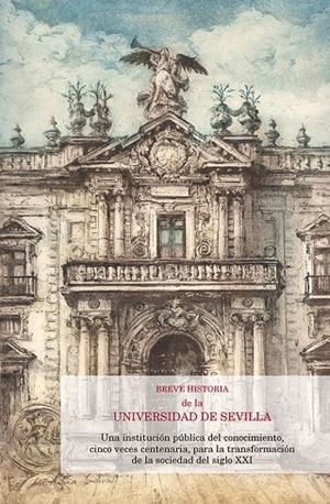 BREVE HISTORIA DE LA UNIVERSIDAD DE SEVILLA | 9788447227006 | GARCIA FERNANDEZ, MANUEL