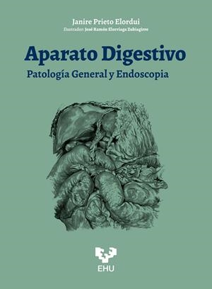 APARATO DIGESTIVO. PATOLOGÍA GENERAL Y ENDOSCOPIA | 9788413197555 | PRIETO ELORDUI, JANIRE