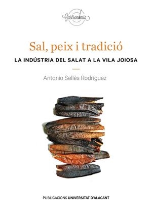 SAL, PEIX I TRADICIÓ | 9788497179324 | SELLÉS RODRÍGUEZ, ANTONIO