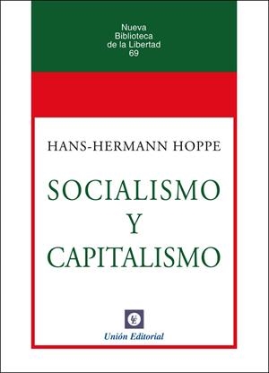 SOCIALISMO Y CAPITALISMO | 9798885470544 | HOPPE, HANS-HERMANN