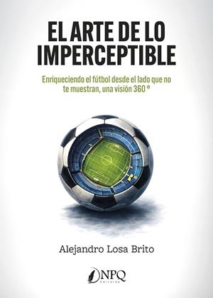 ARTE DE LO IMPERCEPTIBLE, EL | 9791387868925 | LOSA BRITO, ALEJANDRO