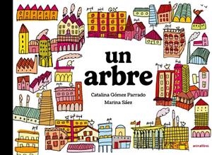 ARBRE, UN | 9791387847708 | GÓMEZ PARRADO, CATALINA