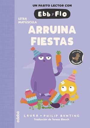EBB Y FLO 08. ARRUINA FIESTAS | 9788468377711 | BUNTING, LAURA