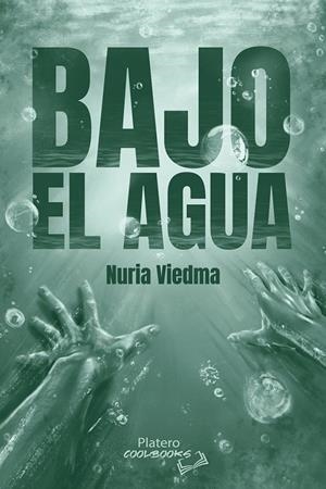 BAJO EL AGUA | 9791388290053 | VIEDMA HERVÁS, NURIA