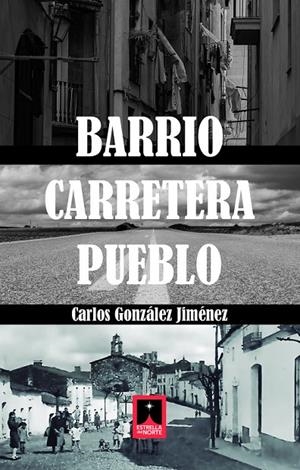 BARRIO CARRETERA PUEBLO | 9791399154030 | GONZALEZ JIMENEZ, CARLOS
