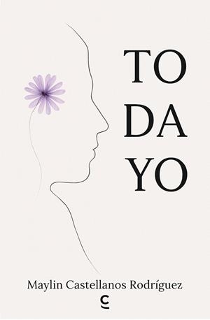 TODA YO | 9791387773816 | CASTELLANOS RODRÍGUEZ, MAYLIN
