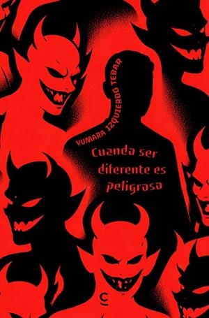 CUANDO SER DIFERENTE ES PELIGROSO | 9791388202148 | IZQUIERDO TEBAR, YUMARA