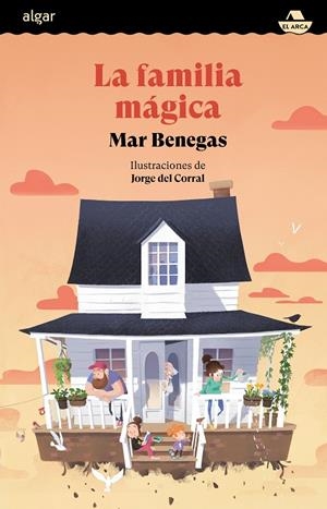 FAMILIA MÁGICA, LA | 9788491429104 | BENEGAS, MAR