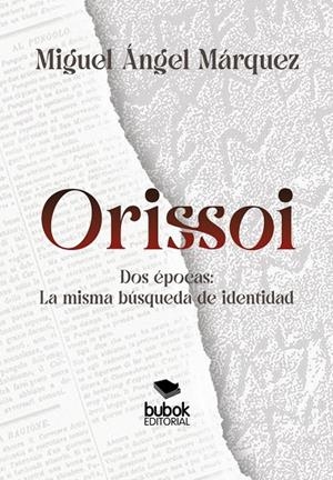 ORISSOI | 9788468593524 | MÁRQUEZ, MIGUEL ÁNGEL