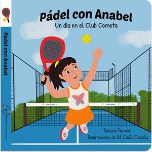 PADEL CON ANABEL | 9788409841943 | FERREIRO, TAMARA CECILIA
