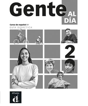 GENTE AL DIA 2 - GUÍA DIDÁCTICA | 9788411575690 | ESCUDERO, ANDREAS / MARTIN PERIS, ERNESTO / SANS BAULENAS, NEUS / VAREA, DIANA