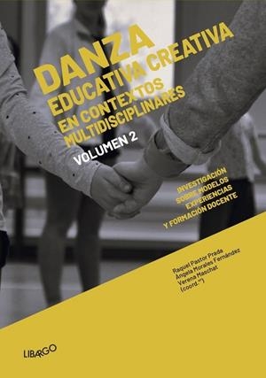 DANZA EDUCATIVA CREATIVA EN CONTEXTOS MULTIDISCIPLINARES | 9788412905656 | PASTOR PRADA, RAQUEL