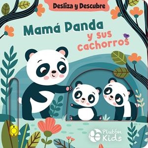DESLIZA Y DESCUBRE : MAMÁ PANDA Y SUS CACHORROS | 9791387776251 | VARIOS AUTORES