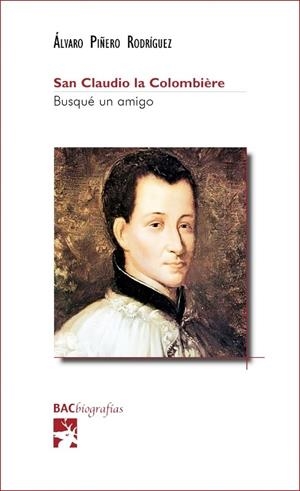 SAN CLAUDIO LA COLOMBIERE | 9788422024439 | PIÑERO RODRIGUEZ, ÁLVARO