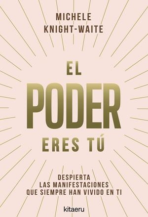 PODER ERES TÚ, EL | 9788410428546 | KNIGHT-WAITE, MICHELE