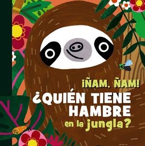 ¡ÑAM, ÑAM! ¿QUIÉN TIENE HAMBRE EN LA JUNGLA? | 9788469646045 | HEARN, SAM