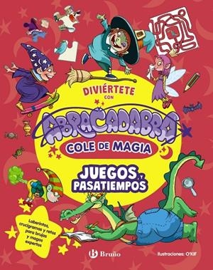 DIVIÉRTETE CON ABRACADABRA, COLE DE MAGIA. JUEGOS Y PASATIEMPOS | 9788469646724 | FERNÁNDEZ, BÁRBARA