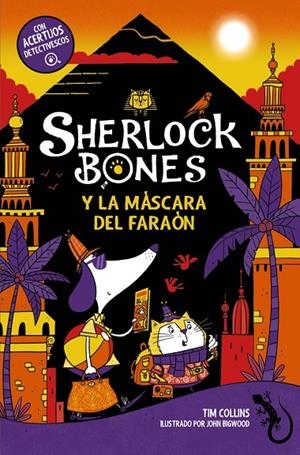 SHERLOCK BONES 03. SHERLOCK BONES Y LA MÁSCARA DEL FARAÓN | 9788414359853 | COLLINS, TIM