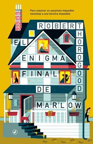 ENIGMA FINAL DE MARLOW, EL (CLUB DEL CRIMEN DE MARLOW 5) | 9788419722324 | THOROGOOD, ROBERT