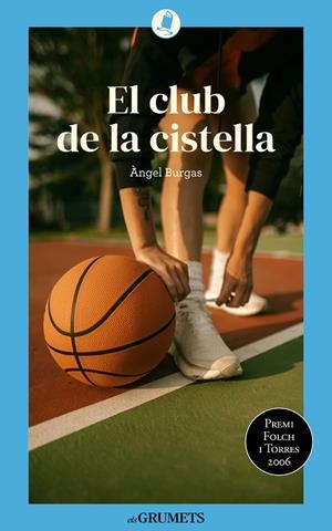 CLUB DE LA CISTELLA, EL | 9788424677916 | BURGAS TRÈMOLS, ÀNGEL