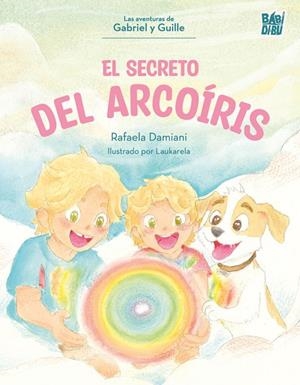 SECRETO DEL ARCOÍRIS, EL | 9791388231346 | DAMIANI, RAFAELA