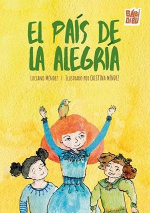 PAÍS DE LA ALEGRÍA, EL | 9791388231605 | MENDEZ, LUCIANO / MENDEZ, CRISTINA