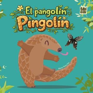 PANGOLÍN PINGOLÍN, EL | 9791388231483 | PEÑA, LUIS