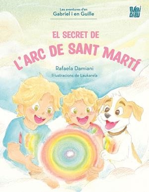 SECRET DE L'ARC DE SANT MARTÍ, EL | 9791388231803 | DAMIANI, RAFAELA