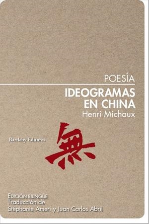 IDEOGRAMAS EN CHINA | 9788412885392 | MICHAUX, HENRI