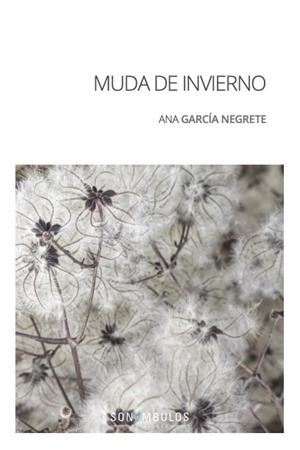 MUDA DE INVIERNO | 9791399026184 | GARCIA NEGRETE, ANA