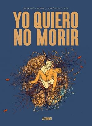 YO QUIERO NO MORIR | 9791387927318 | GARZÓN, ALFREDO / OCHOA SÁNCHEZ, VERÓNICA