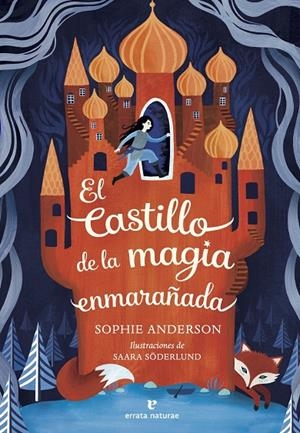 CASTILLO DE LA MAGIA ENMARAÑADA, EL | 9791387597351 | ANDERSON, SOPHIE