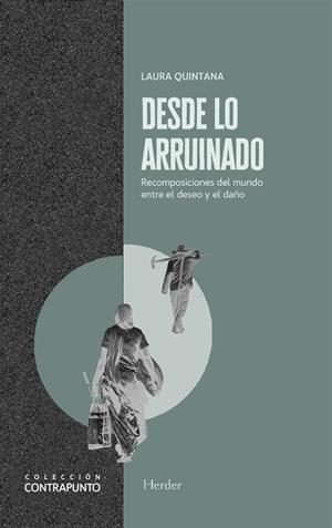 DESDE LO ARRUINADO | 9788425454349 | QUINTANA, LAURA