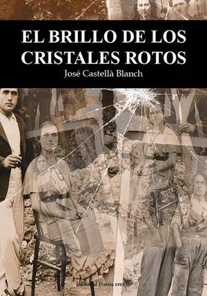 BRILLO DE LOS CRISTALES ROTOS, EL | 9791387806385 | CASTELLÁ BLANCH, JOSÉ