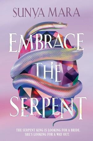 EMBRACE THE SERPENT | 9781444983081 | MARA, SUNYA