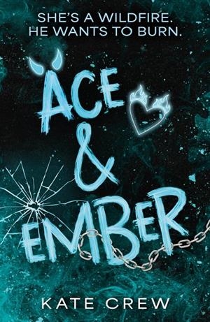 ACE & EMBER | 9781035435944 | CREW, KATE