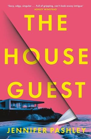 HOUSE GUEST, THE | 9781035441334 | PASHLEY, JENNIFER