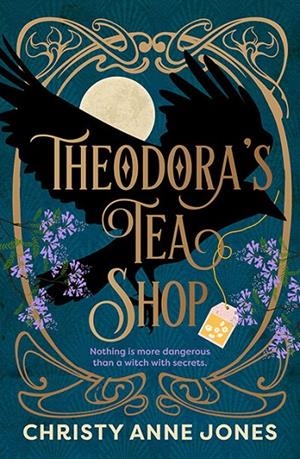 THEODORA'S TEA SHOP | 9781035438518 | JONES, CHRISTY ANNE