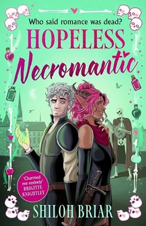 HOPELESS NECROMANTIC | 9780356528885 | BRIAR, SHILOH