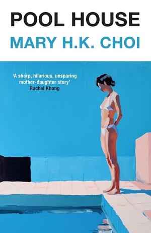 POOL HOUSE | 9781399641579 | CHOI, MARY H.K.