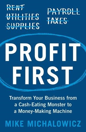 PROFIT FIRST | 9781399643061 | MICHALOWICZ, MIKE