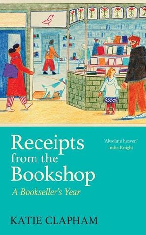RECEIPTS FROM THE BOOKSHOP | 9781399629546 | CLAPHAM, KATIE