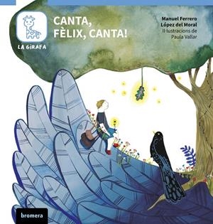 CANTA, FELIX, CANTA! | 9788413588964 | FERRERO LOPEZ DEL MORAL, MANUEL