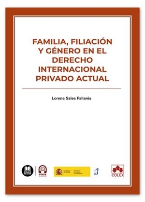 FAMILIA, FILIACION Y GENERO DERECHO INTERNACIONAL PRIVADO | 9791370116170 | SALES PALLARES, MARIA LORENA