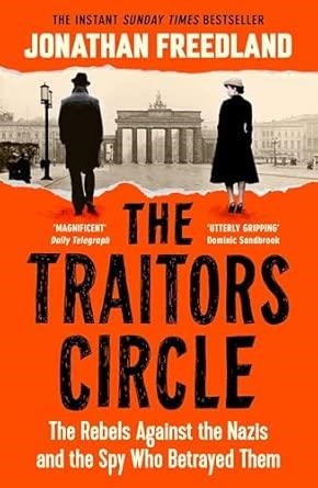TRAITORS CIRCLE, THE | 9781399813693 | FREEDLAND, JONATHAN