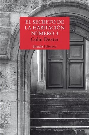 SECRETO DE LA HABITACIÓN NÚMERO 3, EL | 9791388032134 | DEXTER, COLIN
