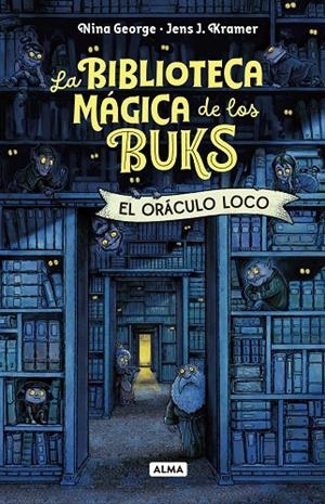 BIBLIOTECA MÁGICA DE LOS BUKS, LA. EL ORÁCULO LOCO | 9791387752439 | GEORGE, NINA